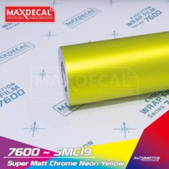 MAXDECAL 7600 SMC19 Super Matt Chrome Neon Yellow